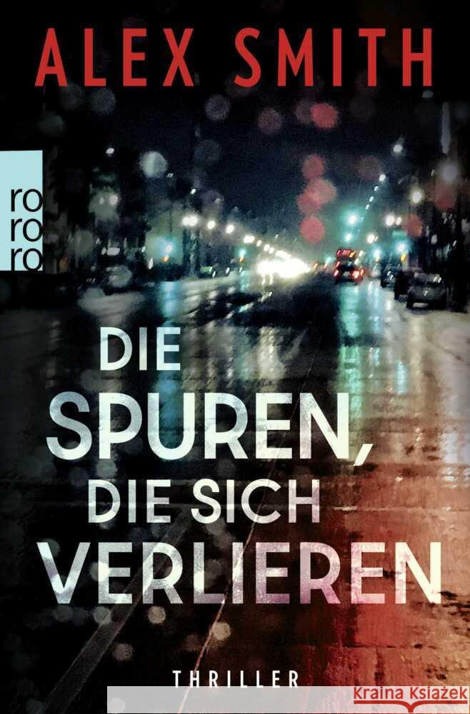 Die Spuren, die sich verlieren Smith, Alex 9783499017698 Rowohlt TB. - książka