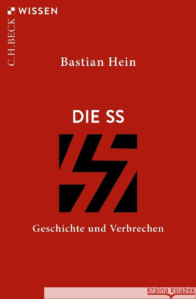 Die SS Hein, Bastian 9783406788277 Beck - książka