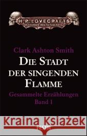 Die Stadt der singenden Flamme Smith, Clark Ashton 9783865520838 Festa - książka