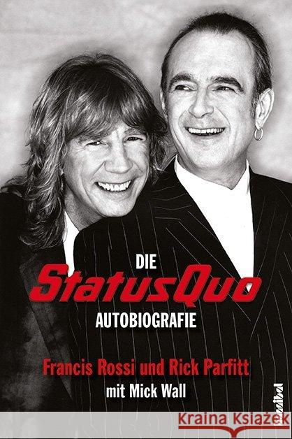 Die Status Quo Autobiografie Rossi, Francis; Parfitt, Rick 9783854453659 Hannibal - książka