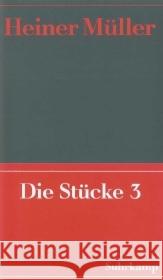 Die Stücke. Tl.3 Müller, Heiner 9783518408971 Suhrkamp - książka