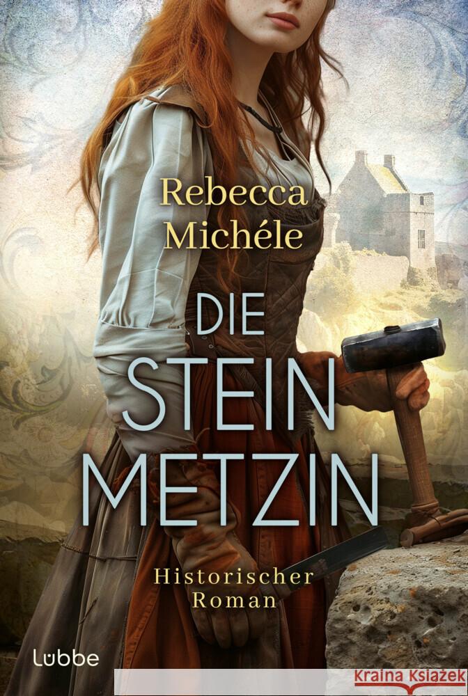 Die Steinmetzin Michéle, Rebecca 9783404194636 Bastei Lübbe - książka