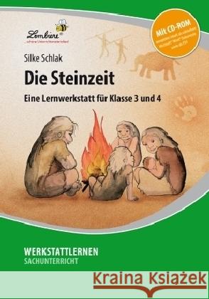 Die Steinzeit, m. CD-ROM : Eine Lernwerkstatt für Klasse 3 und 4. Kopiervorlagen, editierbare Microsoft® Word® Dateien Schlak, Silke 9783956643897 Lernbiene Verlag - książka