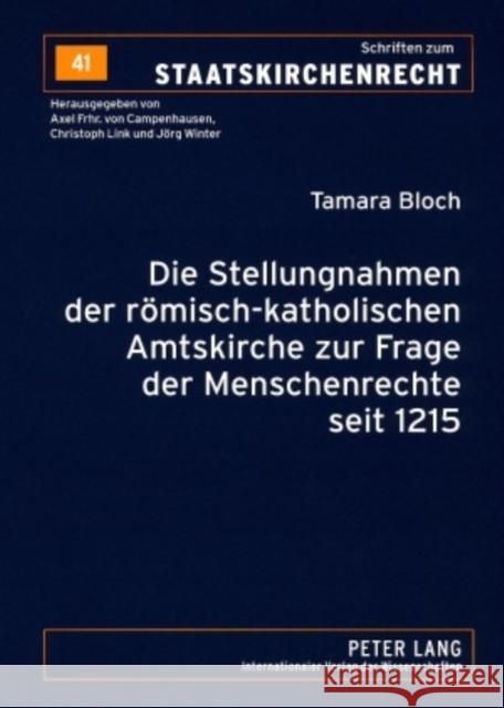 Die Stellungnahmen Der Roemisch-Katholischen Amtskirche Zur Frage Der Menschenrechte Seit 1215: Eine Historische Untersuchung Unter Besonderer Berueck Winter, Jörg 9783631564943 Lang, Peter, Gmbh, Internationaler Verlag Der - książka