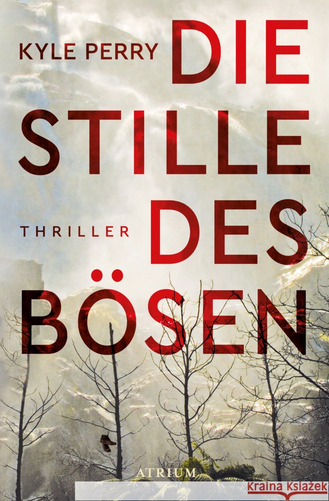 Die Stille des Bösen Perry, Kyle 9783038821342 Atrium Verlag - książka