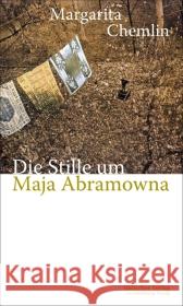 Die Stille um Maja Abramowna : Roman Chemlin, Margarita 9783633542574 Jüdischer Verlag - książka