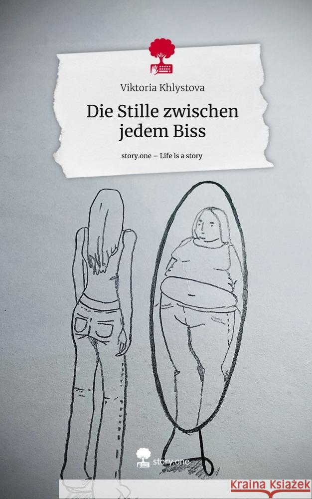 Die Stille zwischen jedem Biss. Life is a Story - story.one Khlystova, Viktoria 9783711577559 story.one publishing - książka