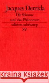 Die Stimme und das Phänomen Derrida, Jacques 9783518124406 Suhrkamp - książka