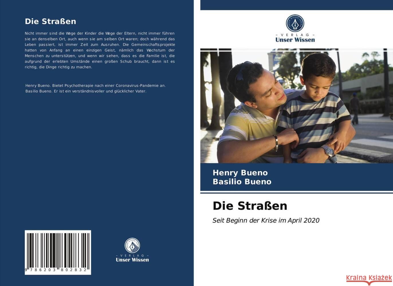 Die Straßen Bueno, Henry, Bueno, Basilio 9786203802832 Verlag Unser Wissen - książka