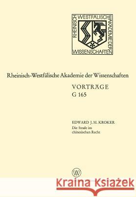 Die Strafe Im Chinesischen Recht Eduard J Eduard J. M. Kroker 9783663003298 Vs Verlag Fur Sozialwissenschaften - książka