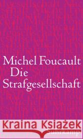 Die Strafgesellschaft : Vorlesungen am Collège de France 1972-1973 Foucault, Michel 9783518586211 Suhrkamp - książka