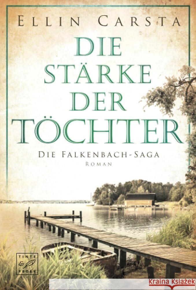 Die Stärke der Töchter Carsta, Ellin 9782496706192 Tinte & Feder - książka