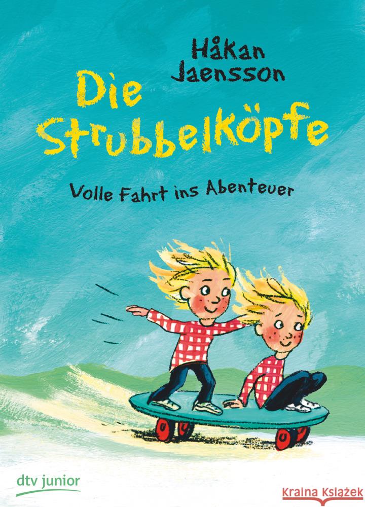 Die Strubbelköpfe - Volle Fahrt ins Abenteuer Jaensson, Håkan 9783423763028 DTV - książka