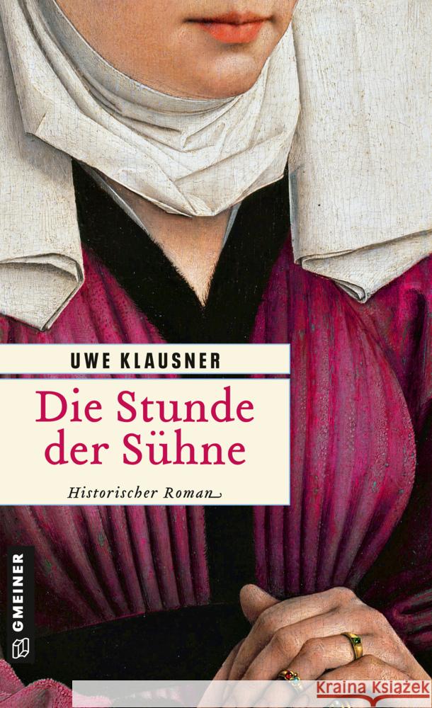 Die Stunde der Sühne Klausner, Uwe 9783839202555 Gmeiner-Verlag - książka