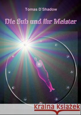 Die Sub und ihr Meister D`Shadow, Tomas 9783384655578 tredition - książka