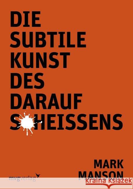 Die subtile Kunst des Daraufscheißens Manson, Mark 9783868828115 mvg Verlag - książka