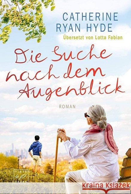 Die Suche nach dem Augenblick : Roman Hyde, Catherine Ryan 9782919809134 Tinte & Feder - książka