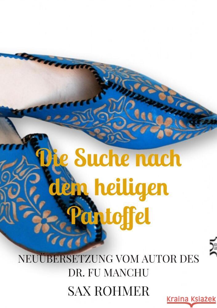 Die Suche nach dem heiligen Pantoffel Rohmer, Sax 9789403659046 Bookmundo - książka