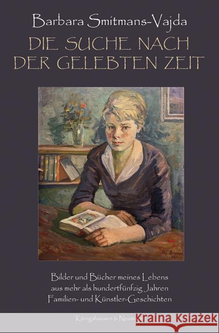 Die Suche nach der gelebten Zeit Smitmans-Vajda, Barbara 9783826079894 Königshausen & Neumann - książka