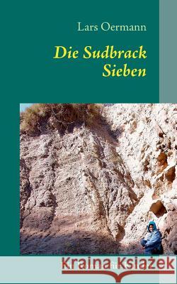 Die Sudbrack Sieben: Ein Roman für Kinder Lars Oermann 9783732254002 Books on Demand - książka