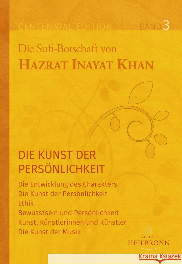 Die Sufi-Botschaften von Hazrat Inayat Khan. Bd.3 Inayat Khan, Hazrat 9783936246445 Heilbronn Verlag - książka