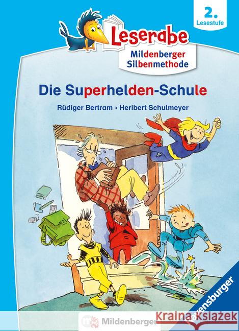 Die Superhelden-Schule - lesen lernen mit dem Leseraben - Erstlesebuch - Kinderbuch ab 7 Jahren mit Silbengeschichten zum Lesenlernen (Leserabe 2. Klasse mit Mildenberger Silbenmethode) Bertram, Rüdiger 9783473463848 Ravensburger Verlag - książka