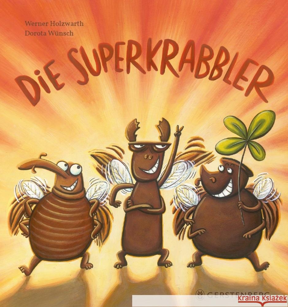 Die Superkrabbler Holzwarth, Werner 9783836962025 Gerstenberg Verlag - książka