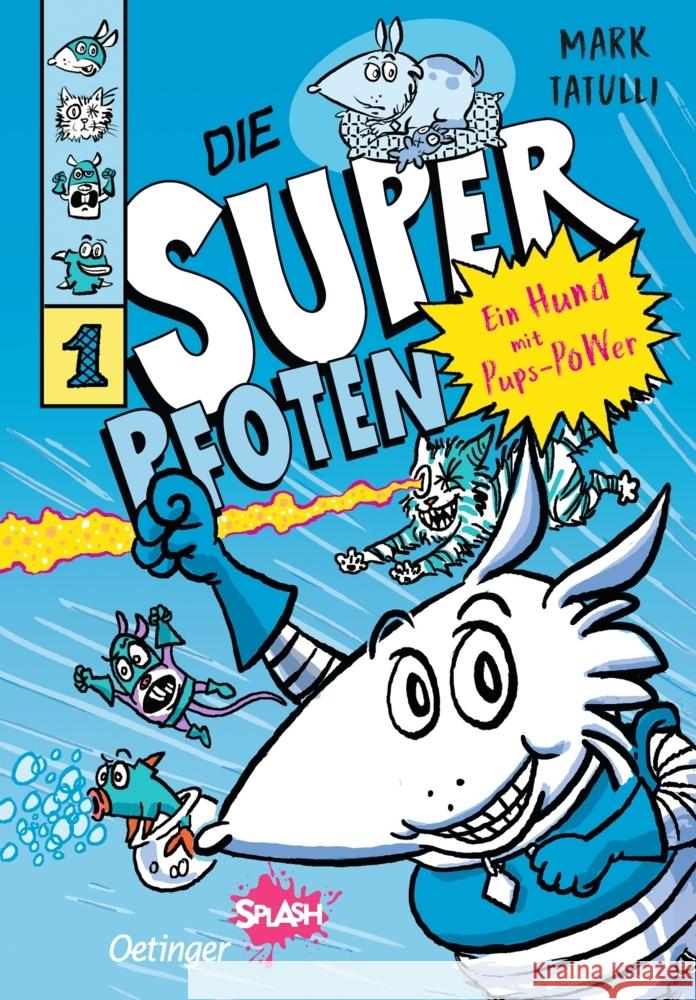 Die Superpfoten 1. Ein Hund mit Pups-Power Tatulli, Mark 9783751205306 Oetinger - książka