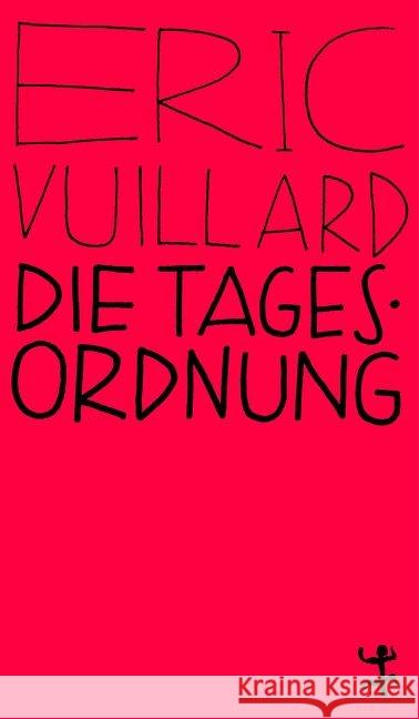 Die Tagesordnung : Ausgezeichnet 2017 mit dem Prix Goncourt Vuillard, Éric 9783957579072 Matthes & Seitz Berlin - książka