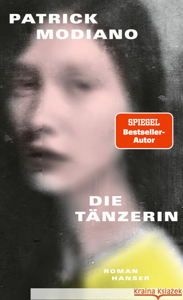 Die Tänzerin Modiano, Patrick 9783446281462 Hanser - książka