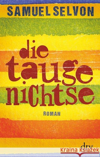 Die Taugenichtse : Roman Selvon, Samuel 9783423281171 DTV - książka