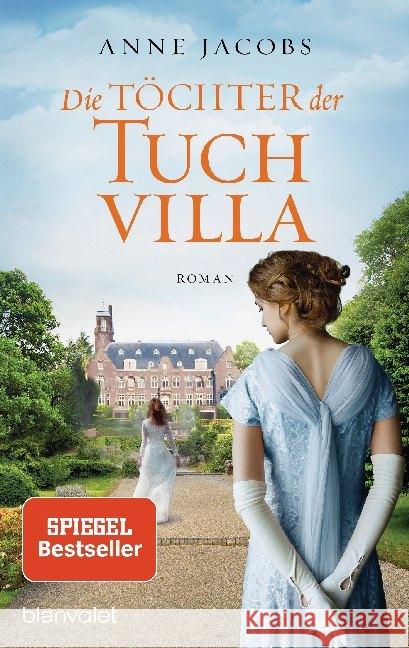 Die Töchter der Tuchvilla : Roman Jacobs, Anne 9783734110184 Blanvalet - książka