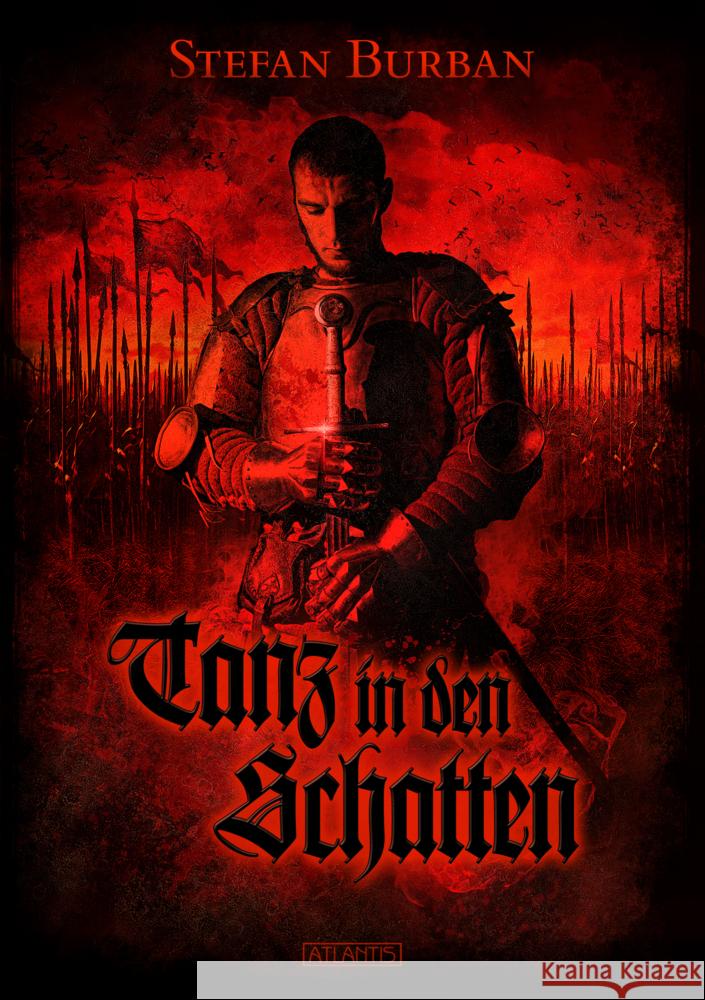 Die Templer im Schatten 3: Tanz in den Schatten Burban, Stefan 9783864028144 Atlantis Stolberg - książka