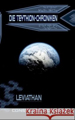 Die Teythion-Chroniken: Leviathan Constanze Schwarz 9783741273841 Books on Demand - książka
