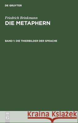 Die Thierbilder Der Sprache Friedrich Brinkmann 9783112346198 de Gruyter - książka