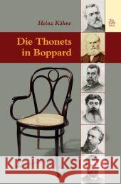 Die Thonets in Boppard Kähne, Heinz   9783866803688 Sutton Verlag - książka
