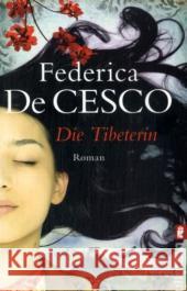 Die Tibeterin : Roman De Cesco, Federica   9783548281254 Ullstein TB - książka