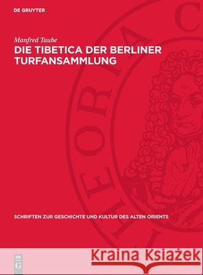 Die Tibetica Der Berliner Turfansammlung Manfred Taube 9783112729588 de Gruyter - książka