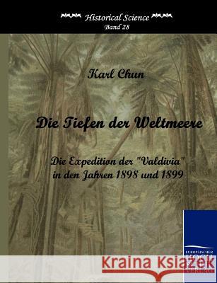 Die Tiefen der Weltmeere Chun, Karl 9783867412124 Europäischer Hochschulverlag - książka