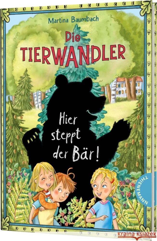 Die Tierwandler 7: Hier steppt der Bär! Baumbach, Martina 9783522186223 Thienemann in der Thienemann-Esslinger Verlag - książka