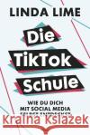Die TikTok Schule Lime, Linda 9783990016428 edition a