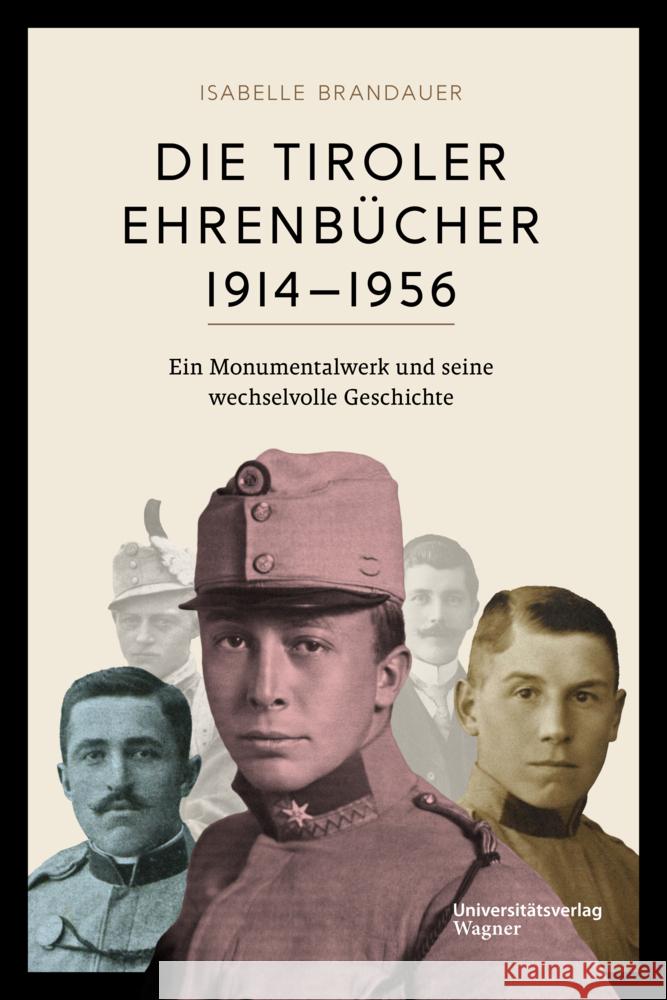 Die Tiroler Ehrenbücher 1914-1956 Brandauer, Isabelle 9783703065729 Universitätsverlag Wagner - książka