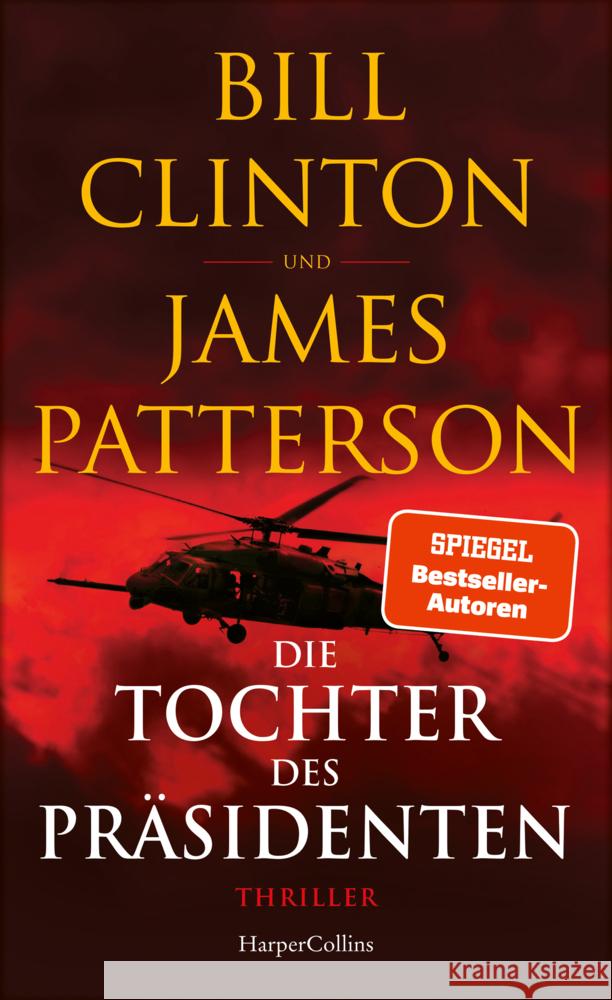 Die Tochter des Präsidenten Clinton, Bill, Patterson, James 9783749902507 HarperCollins Hamburg - książka