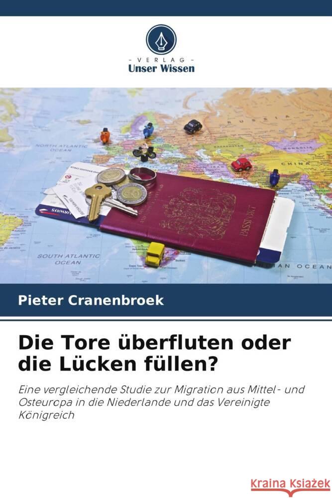 Die Tore überfluten oder die Lücken füllen? Cranenbroek, Pieter 9786209787768 Verlag Unser Wissen - książka
