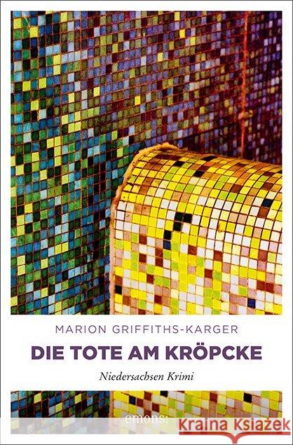 Die Tote am Kröpcke Griffiths-Karger, Marion 9783954511471 Emons - książka