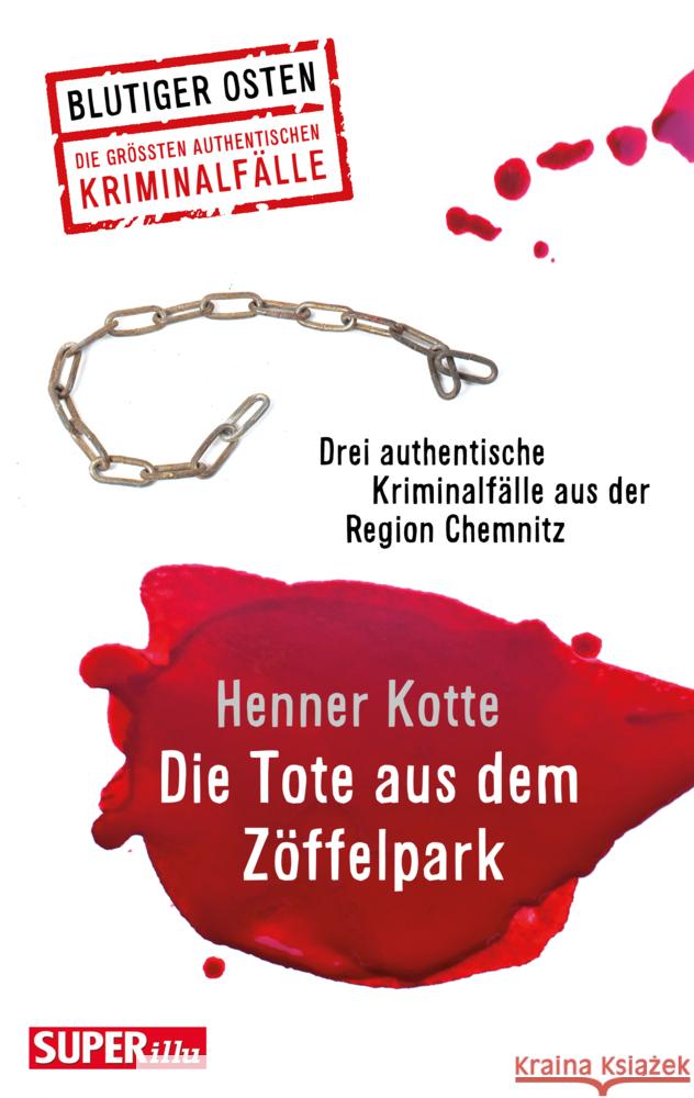 Die Tote aus dem Zöffelpark Kotte, Henner 9783959583107 Bild und Heimat - książka