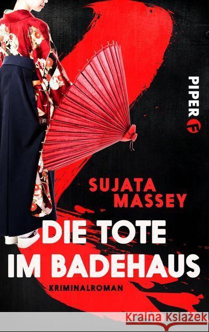 Die Tote im Badehaus : Kriminalroman Massey, Sujata 9783492500708 Piper Fahrenheit - książka