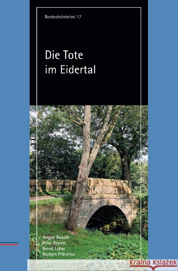 Die Tote im Eidertal Baasch, Jürgen, Lohse, Bernd 9783565110377 epubli - książka