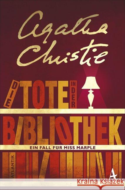 Die Tote in der Bibliothek : Ein Fall für Miss Marple Christie, Agatha 9783455650051 Atlantik Verlag - książka