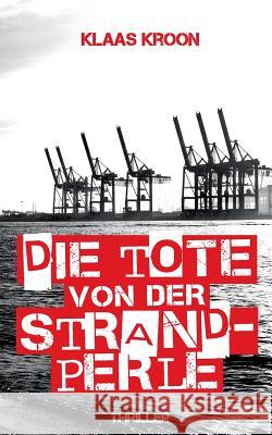 Die Tote von der Strandperle Klaas Kroon 9783748152217 Books on Demand - książka